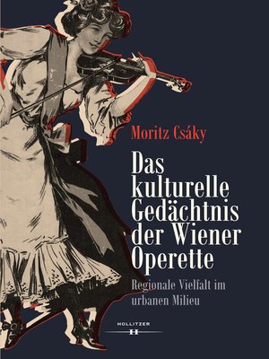 cover image of Das kulturelle Gedächtnis der Wiener Operette